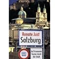 Salzburg. Auf krummen Touren durch die Stadt