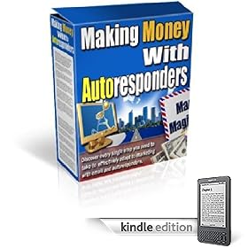 "Making Money with Autoresponders" Discover the step by step method!