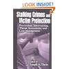 Stalking Crimes and Victim Protection: Prevention, Intervention, Threat Assessment, and Case Management