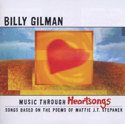 BILLY GILMAN - Music Through Heartsongs: Song - Zortam Music