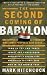 The Second Coming of Babylon: What Bible Prophecy Says About...