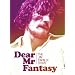 Dear Mr. Fantasy