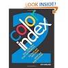 Color Index 2 Over 1500 New Color Combinations For Print & Web Media Cmyk & Rgb Formulas