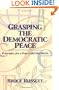Grasping the Democratic Peace