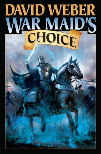 War Maid's Choice (War God, No. 4), by David Weber