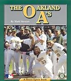The Oakland A's (Team Spirit Series)