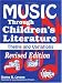 Music Through Children's Literature: Theme and Variations -Revised Edition by Donna B. Levene