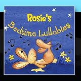 Rosies Bedtime Lullabies