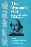 The Woman's Part: Feminist Criticism of Shakespeare