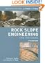 Rock Slope Engineering: Fourth edition