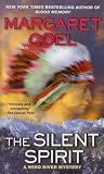 The Silent Spirit (A Wind River Reservation Myste)