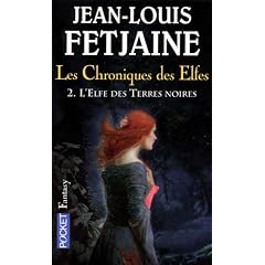 Les Chroniques des Elfes, Tome 2 : L'Elfe des Terres Noires