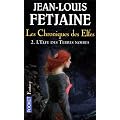 Les Chroniques des Elfes, Tome 2 : L'Elfe des Terres Noires