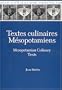 Textes Culinaires Mesopotamiens (Studies on the Civilization and Culture of Nuzi and the Hurr) (Mesopotamian civilizations) (French Edition)