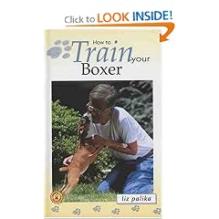 How to Train Your Boxer (How To...(T.F.H. Publications))