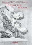 Theorie der Malerei - Giovanni B. Casanova