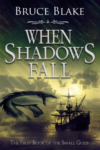 When Shadows Fall (The First Book of the Small Gods Series)