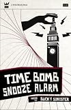 Time Bomb Snooze Alarm