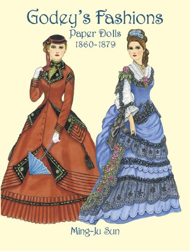 Godey's Fashions Paper Dolls 1860-1879 (Dover Victorian Paper Dolls)
