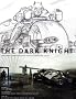 The Dark Knight: Featuring Production Art and Full Shooting Script The Dark Knight: Featuring Production Art and Full Shooting Script