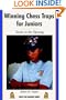 Winning Chess Traps for Juniors: Tactics in the Opening
