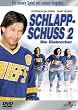 Schlappschuss 2 - Die Eisbrecher