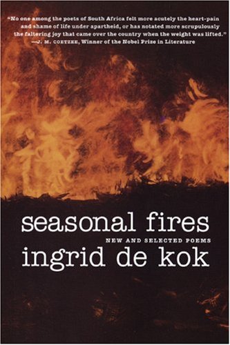Seasonal Fires: New and Selected Poems