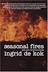 Seasonal Fires: New and Selected Poems