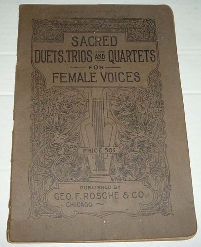 Sacred Duets, Trios, and Quartets for Female Voices