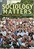 Sociology Matters