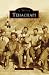 Tehachapi (Images of America: California)