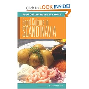 Food Culture in Scandinavia - Henry Notaker