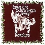 HORSLIPS: Drive The Cold Winter Away (2010) remastered Edition - Digi-pack