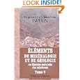 �l�ments de min�ralogie et de g�ologie, ou Histoire naturelle des min�raux: Avec figures dessin�es d\'apr�s nature. Tome 5