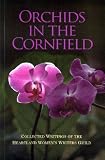 Orchids in the Cornfield