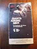 Giants Among Men: The 1986 New York Giants From Opening Day To the Super Bowl (NFL Films)