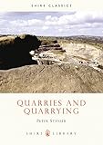 Quarries and quarrying