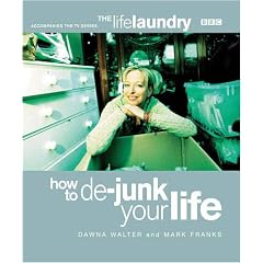 The Life Laundry: How to De-junk Your Life