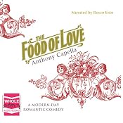 The Food of Love | [Anthony Capella]