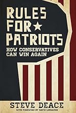 Rules for Patriots: How Conservatives Can Win Again