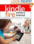 Kindle Fire Owner's Manual: The ultim...