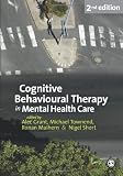 Cognitive Behavioural Therapy in Mental Health Care