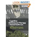 Cognitive Behavioural Therapy in Mental Health Care