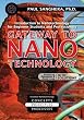 Gateway to Nanotechnology: An Introduction to Nanotechnology for Beginner Students and Professionals