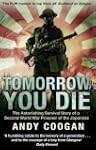 Tomorrow You Die: The Astonishing Sur...
