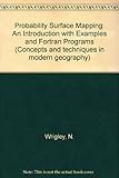 Probability surface mapping : an introduction with examples and Fortran programs