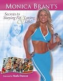Monica Brant's Secrets to Staying Fit and Loving Life