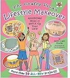 The Crafty Divas Lifestyle Makeover: Awesome Ideas to Spice Up Your Life