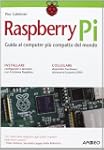 Raspberry Pi. Guida al computer pi� c...