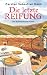 Bücher : Die letzte Reifung: Ein kulinarischer Krimi (Adalbert Bietigheim-Reihe)